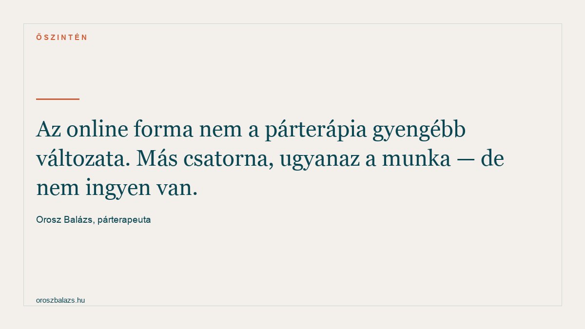 Idézet: az online forma nem a párterápia gyengébb változata