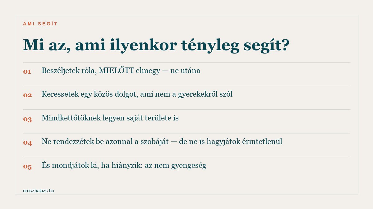 Öt dolog ami az üres fészek időszakában segít: beszéljetek róla a költözés előtt, keressetek közös dolgot ami nem a gyerekekről szól, legyen saját területe mindkettőtöknek, és mondjátok ki ha hiányzik